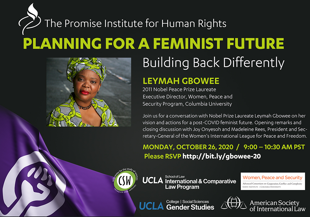 Flyer for the "Planning for a Feminist Future: Building back differently " webinar featuring Leymah Gbowee, the woman pictured on the left
