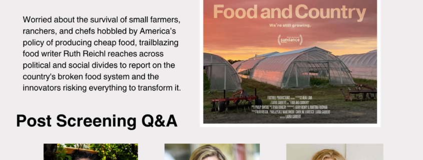 ood and Country. The screening will be followed by a Q&A with the director, Laura Gabbert, and Chef Minh Phan.