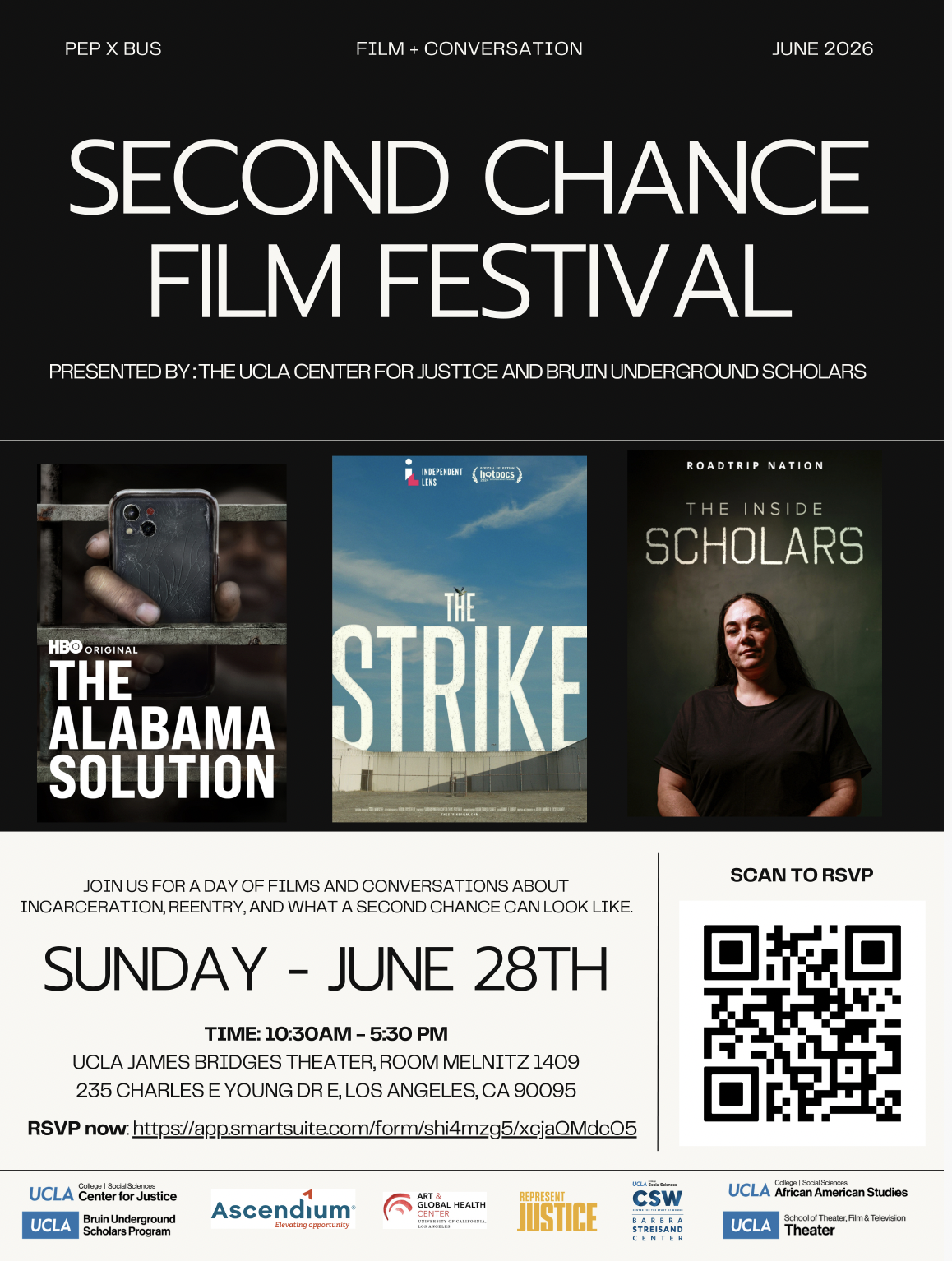 A day of powerful stories, honest conversations, and community. Join us for the Second Chance Film Festival presented by PEP x BUS, featuring screenings and discussions centered on incarceration, reentry, and what a second chance can look like. UCLA James Bridges Theater Sunday, June 28th 10:30 AM – 5:30 PM Come watch films like The Alabama Solution, The Strike, and The Inside Scholars followed by meaningful conversation and reflection. RSVP today through the link in our bio or scan the QR code on the flyer. We hope to see you there.