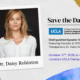 "Save the Date" flyer for a UCLA Distinguished Speaker Series event. On the left, a polaroid-style photo of Dr. Daisy Robinton, a woman with long blonde hair wearing a white collared shirt, photographed against a dark background, with her name handwritten below in script. On the right, the UCLA College Life Sciences Center for Reproductive Science, Health & Education logo, followed by event text: "Distinguished Speaker Series Event, Featuring Founder & CEO, Oviva Therapeutics, Dr. Daisy Robinton! October 27th, 2026 at 4pm, Location: UCLA Campus, CNSI." The design has a torn-paper background with decorative gold and blue paint-stroke accents and small blue dot patterns in the corners.