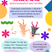 A bright, retro-style flier with a white background decorated with colorful flowers, music notes, wavy lines, and geometric shapes in yellow, orange, pink, teal, blue, purple, and green. At the top, large pink text reads "FREE FILM SCREENING," followed by the subtitle "Barbra Streisand in Funny Girl (1968)." A light blue box below reads: "In this classic musical drama, a vibrant bit player on the New York City vaudeville stage (Barbra Streisand) works her way up to stardom on Broadway." In the center are two versions of the Funny Girl title artwork, one in orange and one in black and pink. Each shows an upside-down illustrated figure with legs in the air, with the title lettering forming the body. At the bottom, a light blue oval reads: "When: Tuesday, Oct. 13th, 3pm. Location: CSW | Streisand Center, 1500 Public Affairs Building, UCLA." A purple oval reads: "Free and open to all! Snacks and popcorn provided!" A pink oval reads: "Questions or accommodation requests? Email student@women.ucla.edu." In the bottom right corner are the logos for UCLA College Social Sciences and the CSW Center for the Study of Women | Barbra Streisand Center.