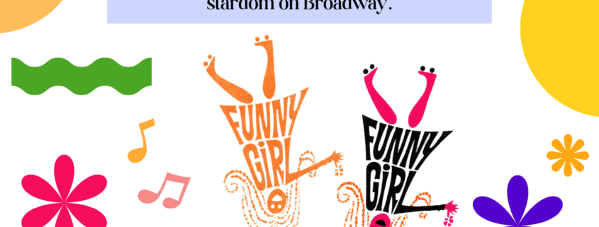A bright, retro-style flier with a white background decorated with colorful flowers, music notes, wavy lines, and geometric shapes in yellow, orange, pink, teal, blue, purple, and green. At the top, large pink text reads "FREE FILM SCREENING," followed by the subtitle "Barbra Streisand in Funny Girl (1968)." A light blue box below reads: "In this classic musical drama, a vibrant bit player on the New York City vaudeville stage (Barbra Streisand) works her way up to stardom on Broadway." In the center are two versions of the Funny Girl title artwork, one in orange and one in black and pink. Each shows an upside-down illustrated figure with legs in the air, with the title lettering forming the body. At the bottom, a light blue oval reads: "When: Tuesday, Oct. 13th, 3pm. Location: CSW | Streisand Center, 1500 Public Affairs Building, UCLA." A purple oval reads: "Free and open to all! Snacks and popcorn provided!" A pink oval reads: "Questions or accommodation requests? Email student@women.ucla.edu." In the bottom right corner are the logos for UCLA College Social Sciences and the CSW Center for the Study of Women | Barbra Streisand Center.